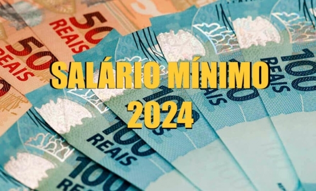 Salário mínimo será de R$ 1.412 em 2024; entenda o que muda e como o valor  foi calculado - Nativa FM Porto Seguro